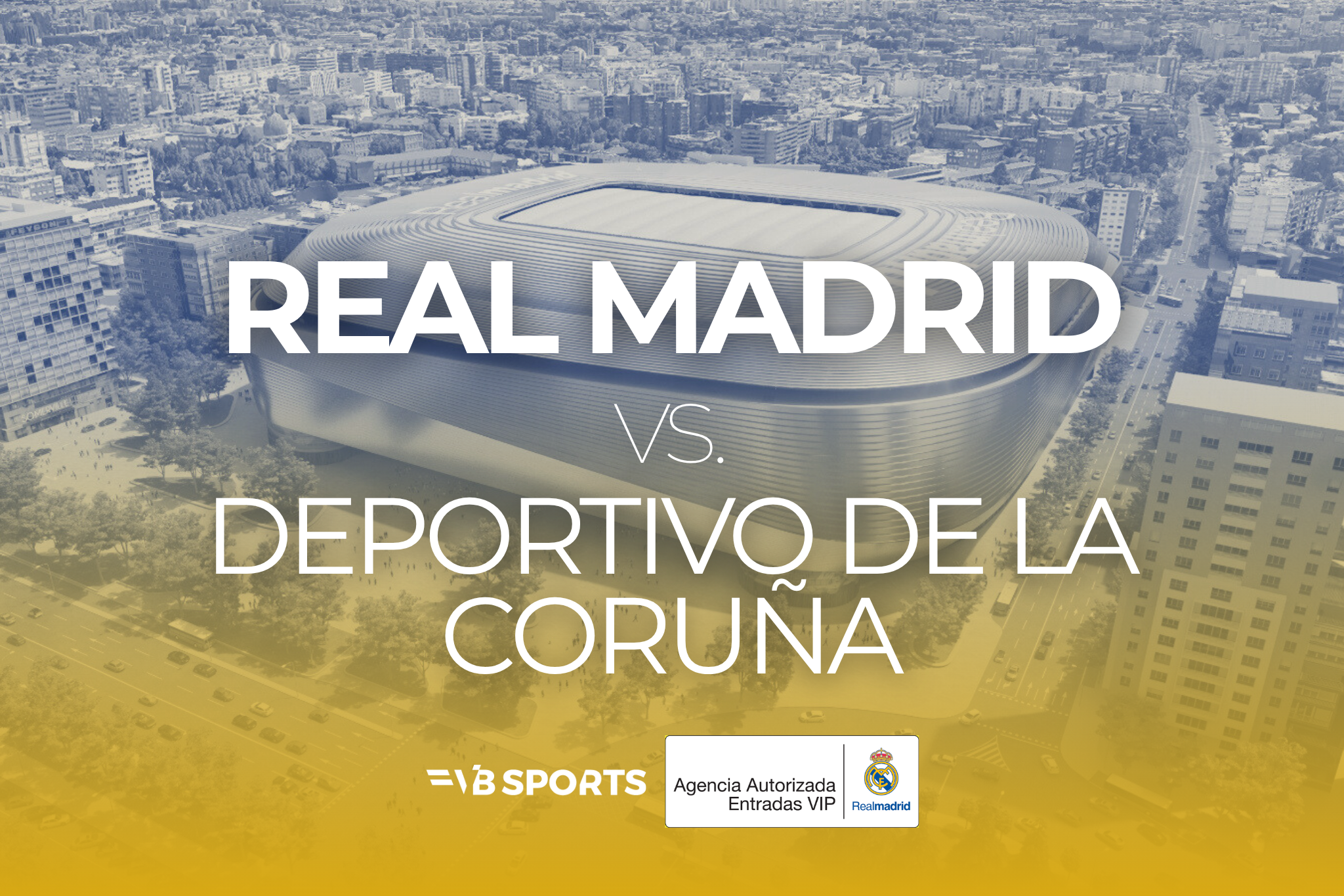 Real Madrid CF - Deportivo de La Coruña | 30.05.27