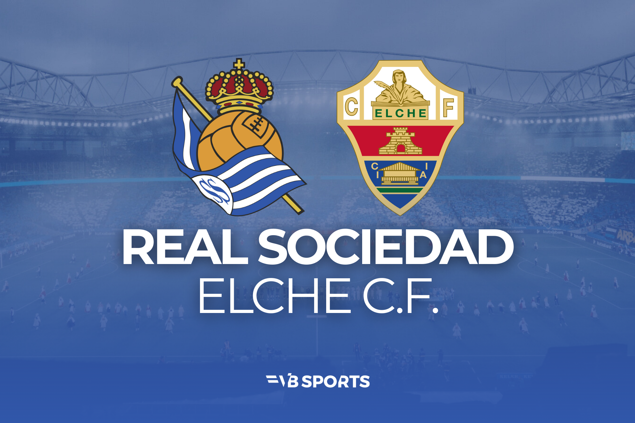 Real Sociedad - Elche CF | 28.02.2027
