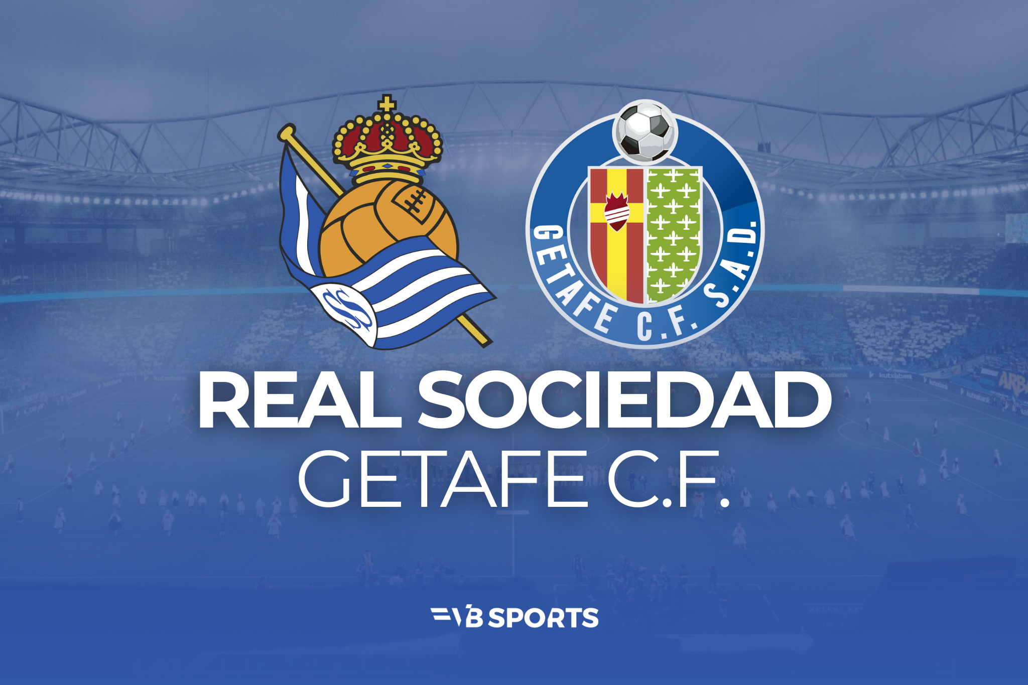 Real Sociedad - Getafe CF | 22.04.2026