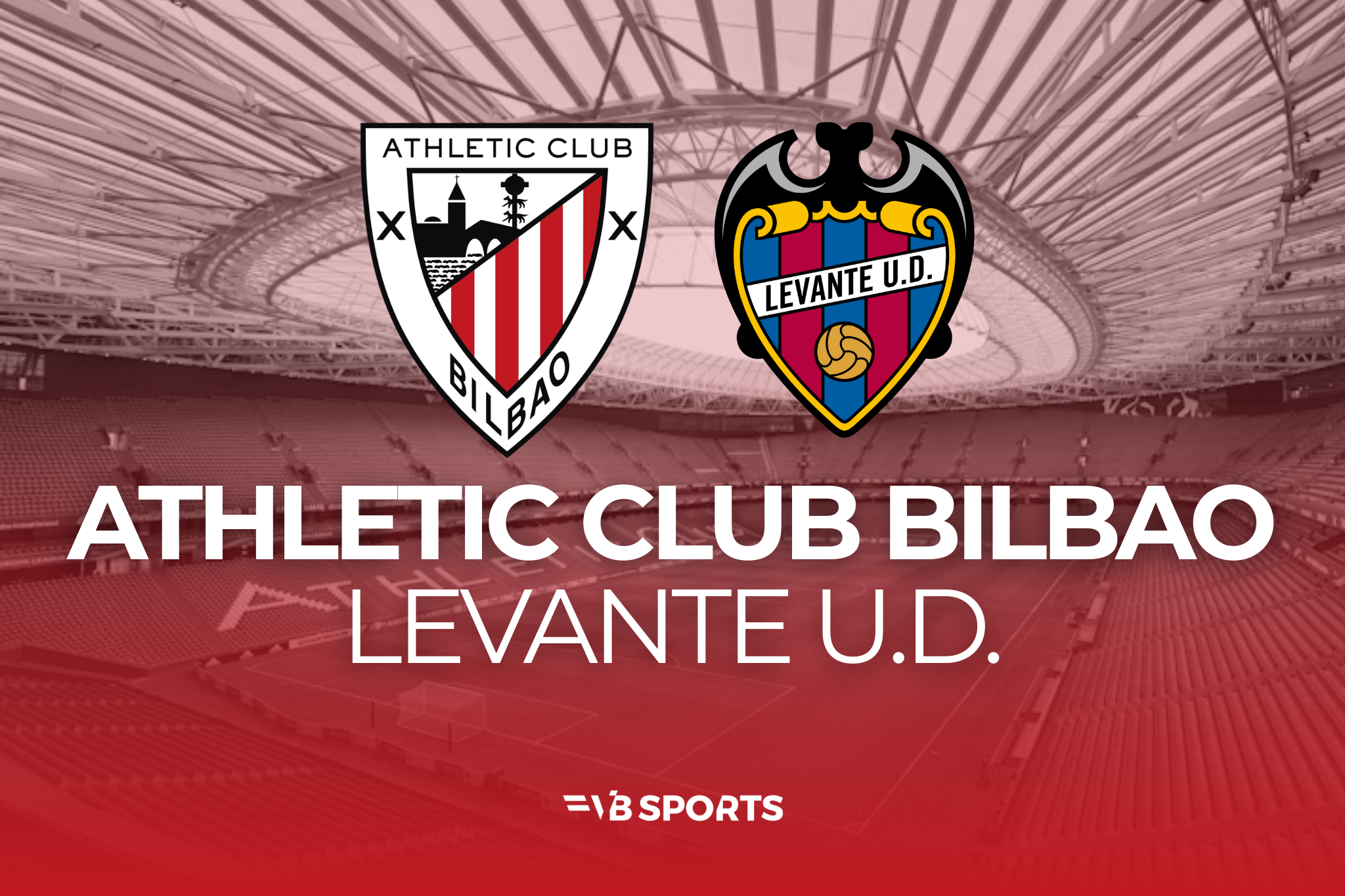 Athletic Club - Levante UD | 08.02.2026