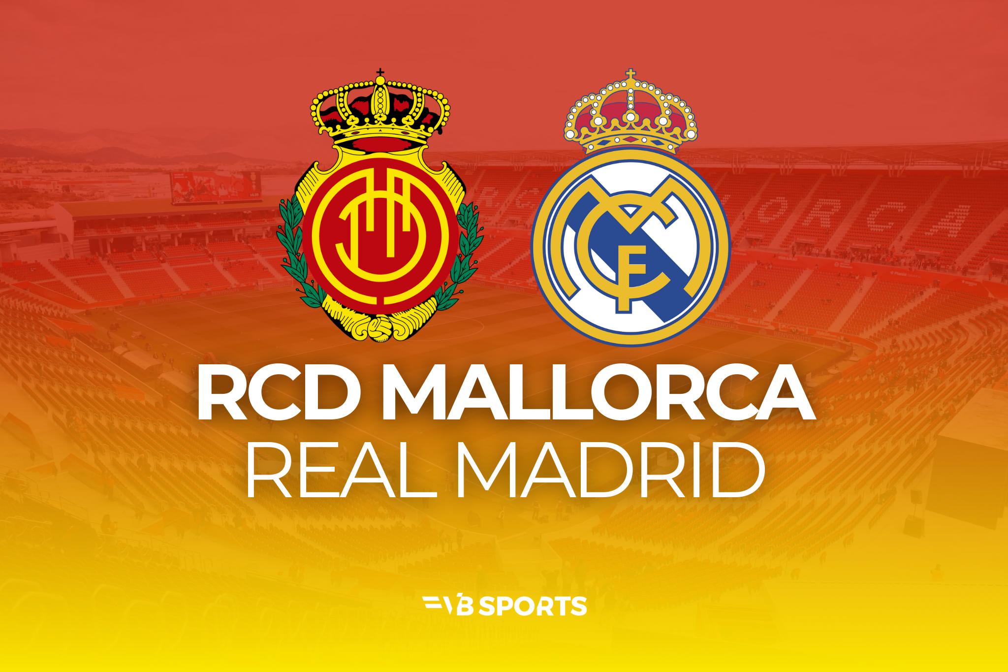 RCD Mallorca - Real Madrid CF | 05.04.2026