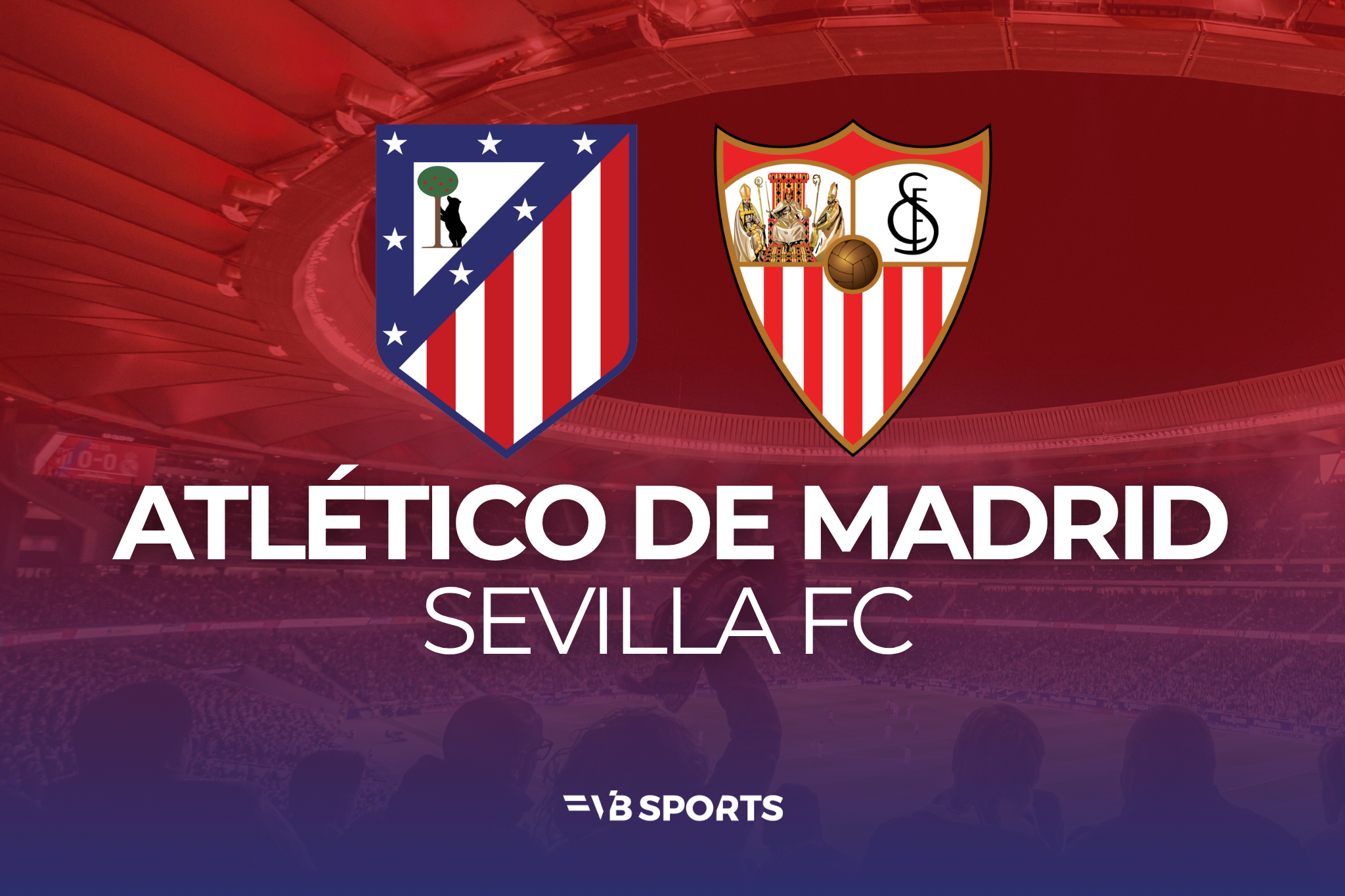 Atlético de Madrid - Sevilla FC | 18.04.27