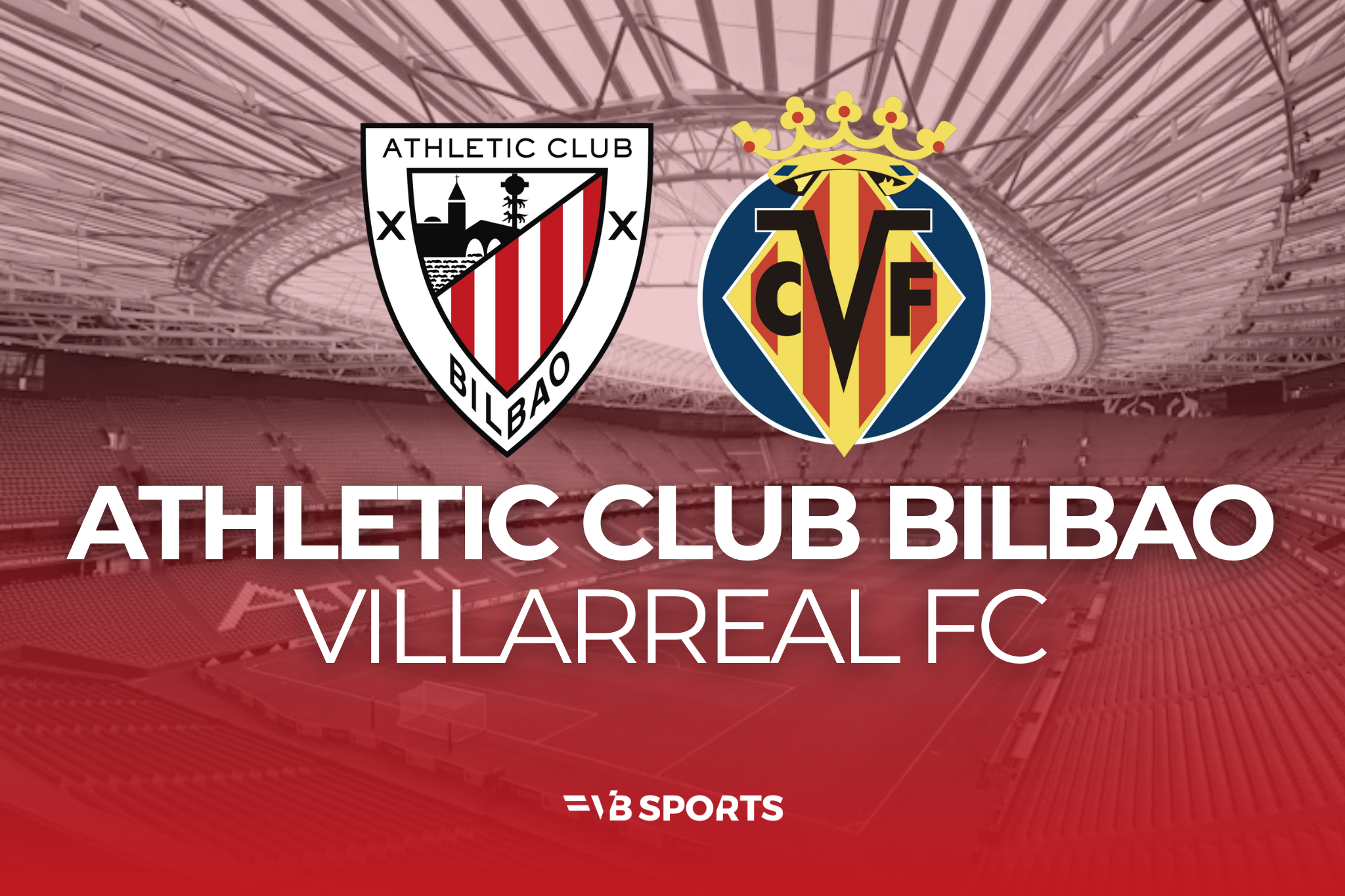 Athletic Club - Villarreal | 12.04.2026