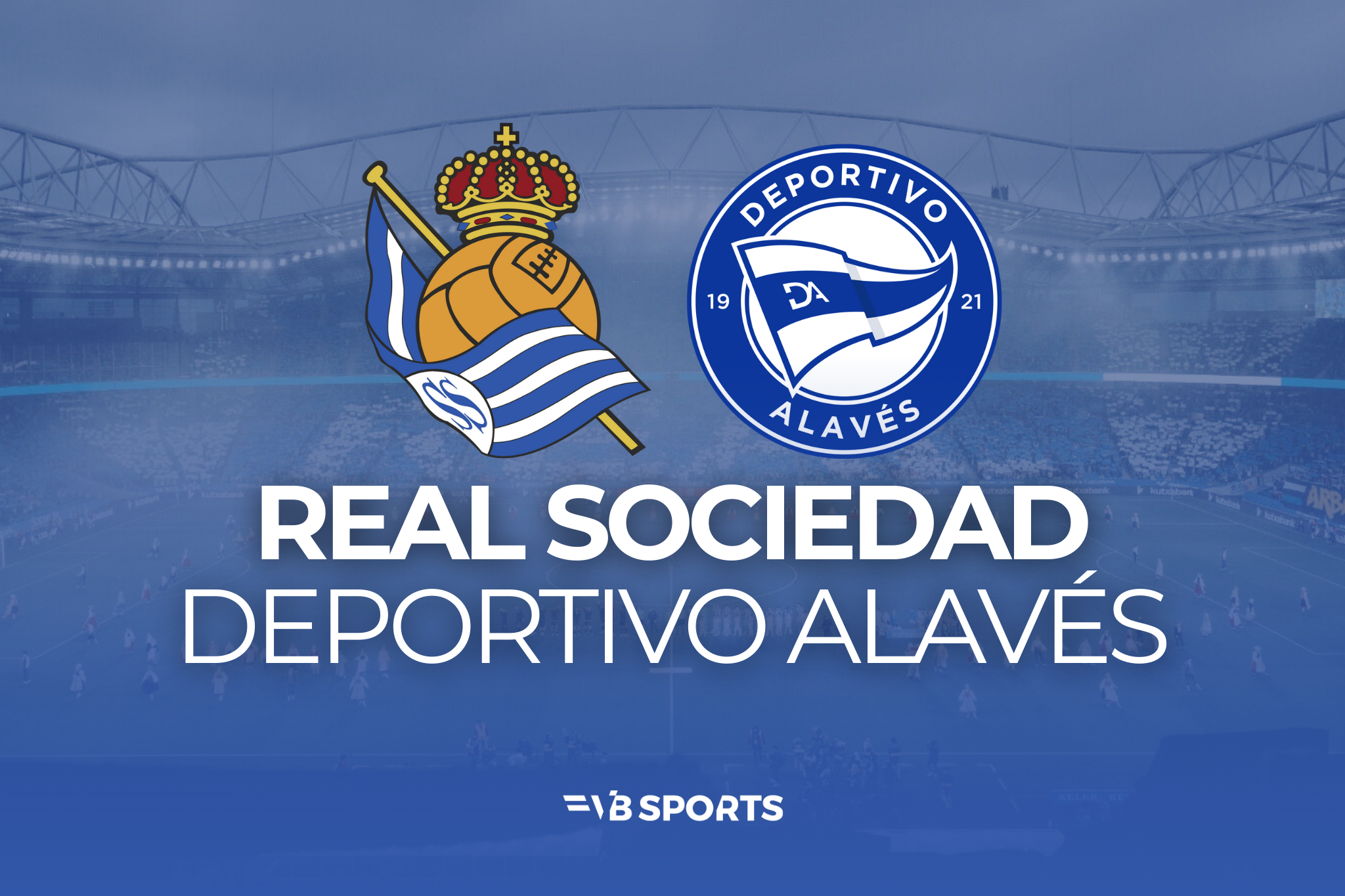 Real Sociedad - Deportivo Alavés | 21.03.2027