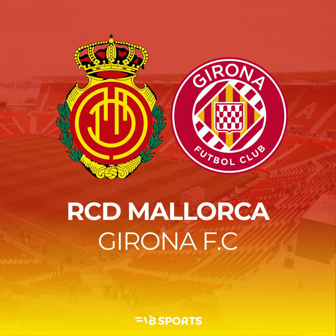 RCD Mallorca - Girona (TBD)