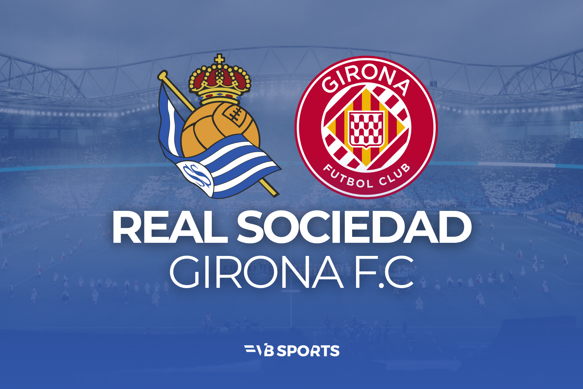 Real Sociedad - Girona FC | 14.12.2025