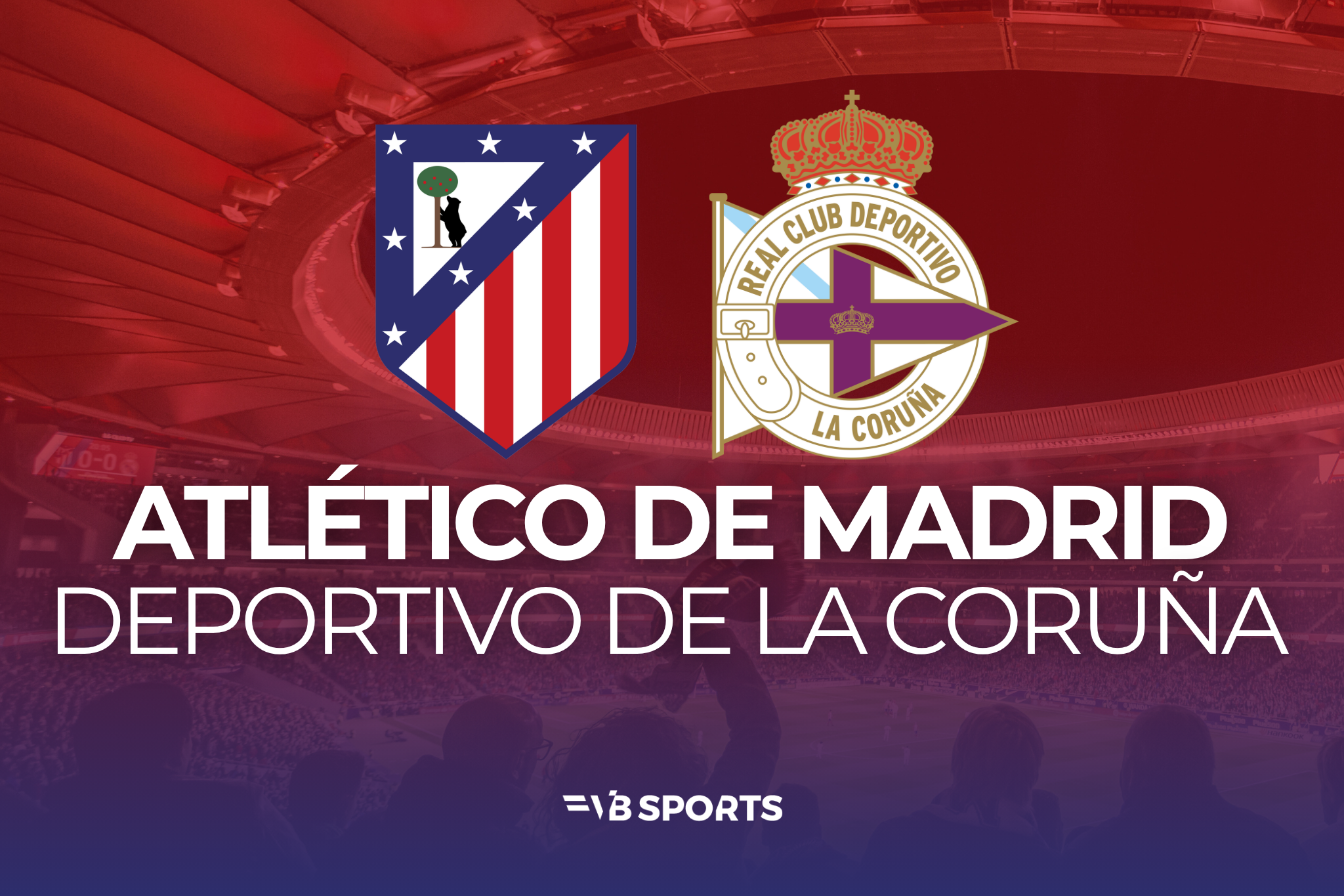 Atlético de Madrid - Deportivo de La Coruña | 25.10.26