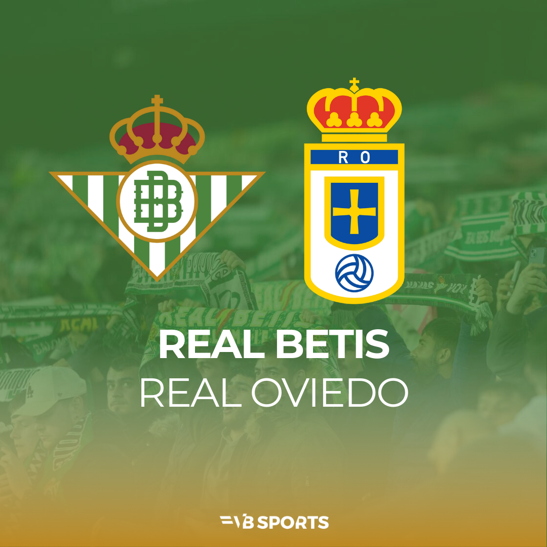 Real Betis Balompié - Real Oviedo | 03.05.2026