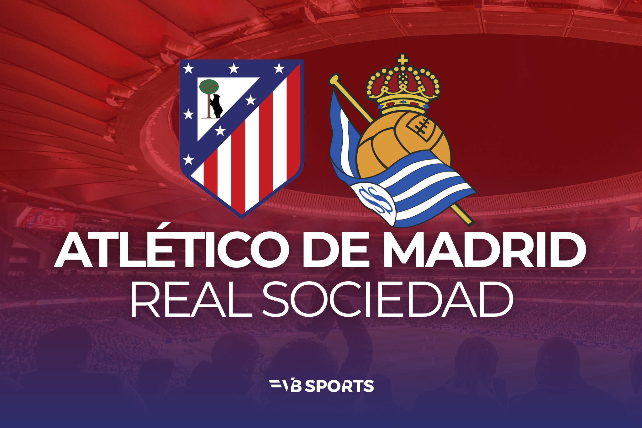 Atlético de Madrid - Real Sociedad | 17.01.27
