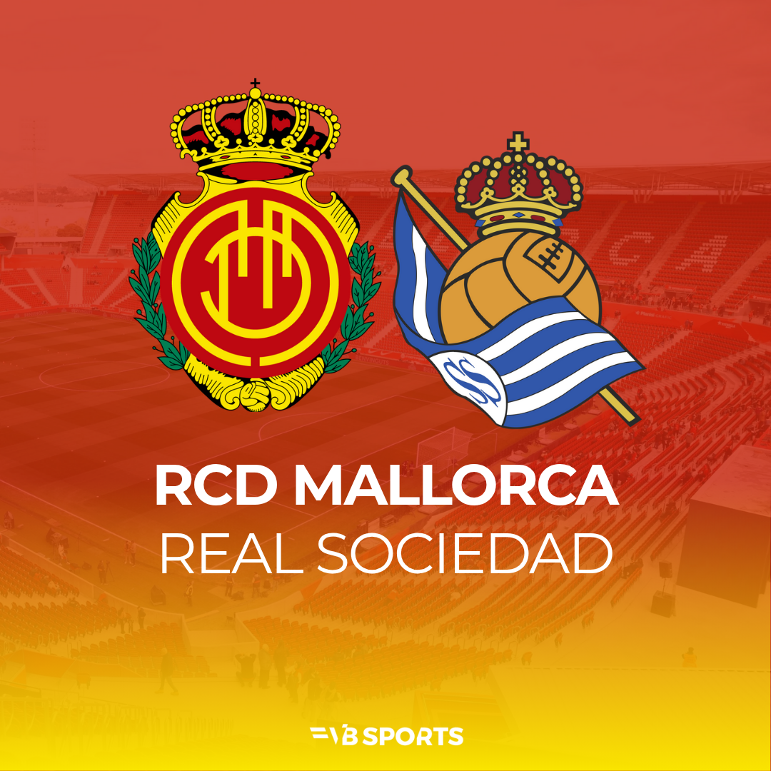 RCD Mallorca - Real Sociedad (TBD)