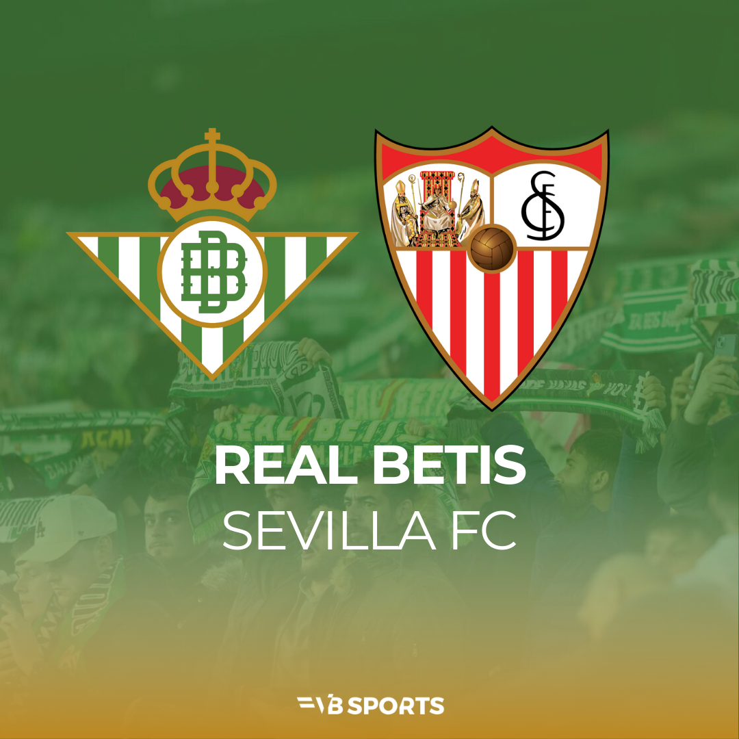 Real Betis Balompié - Sevilla FC | 01.03.2026