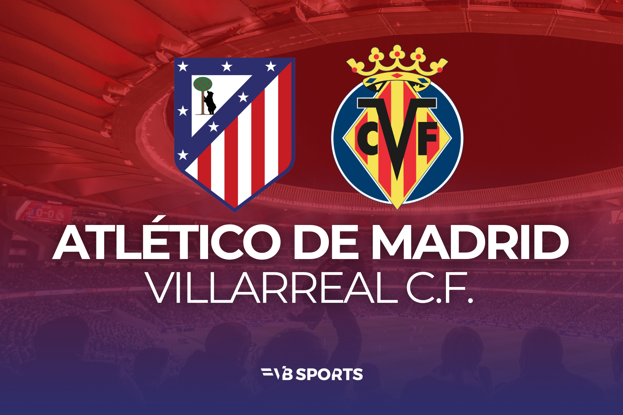 Atlético de Madrid - Villarreal CF | 23.08.26