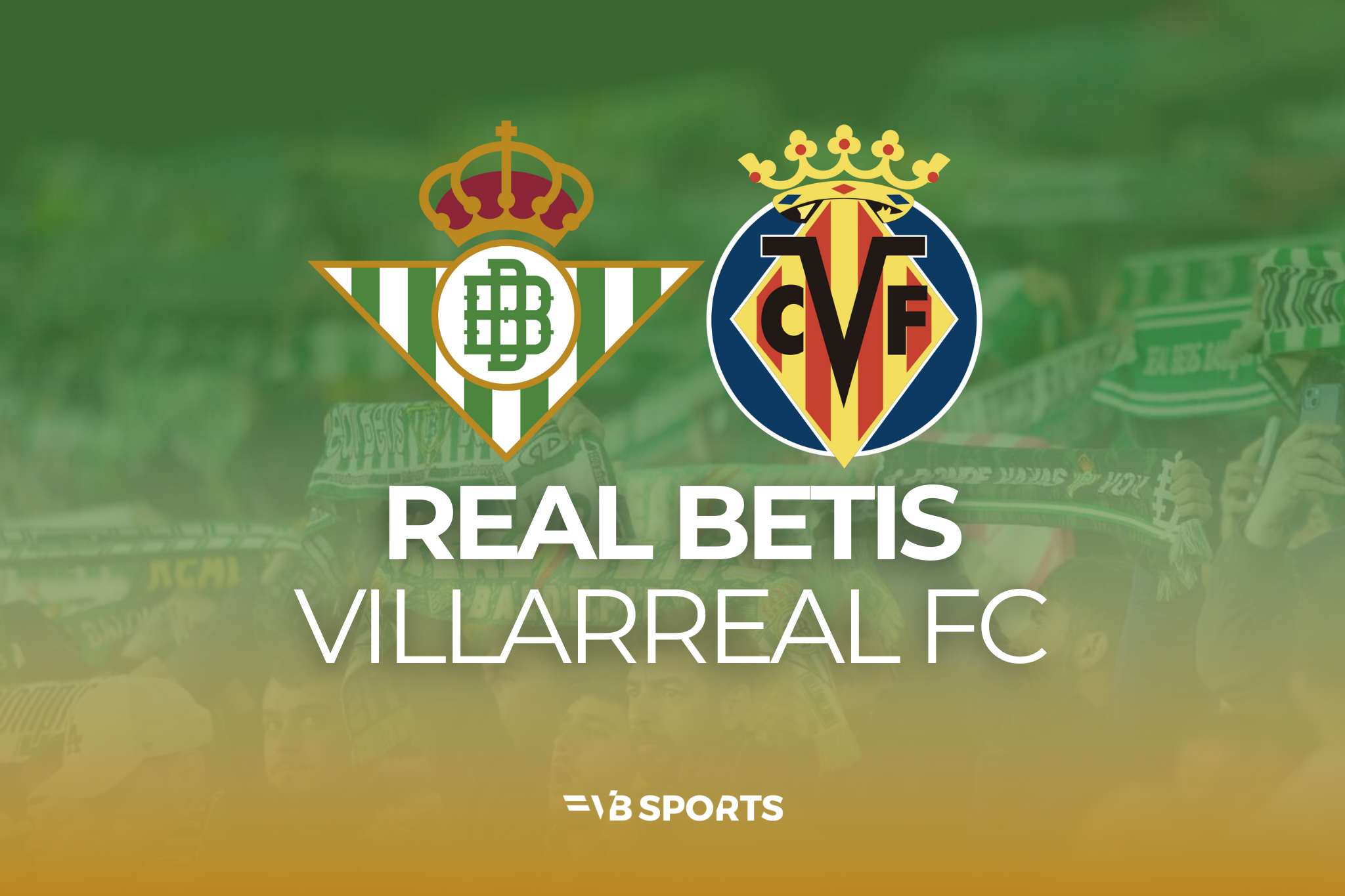 Real Betis Balompié - Villarreal | 18.01.2026