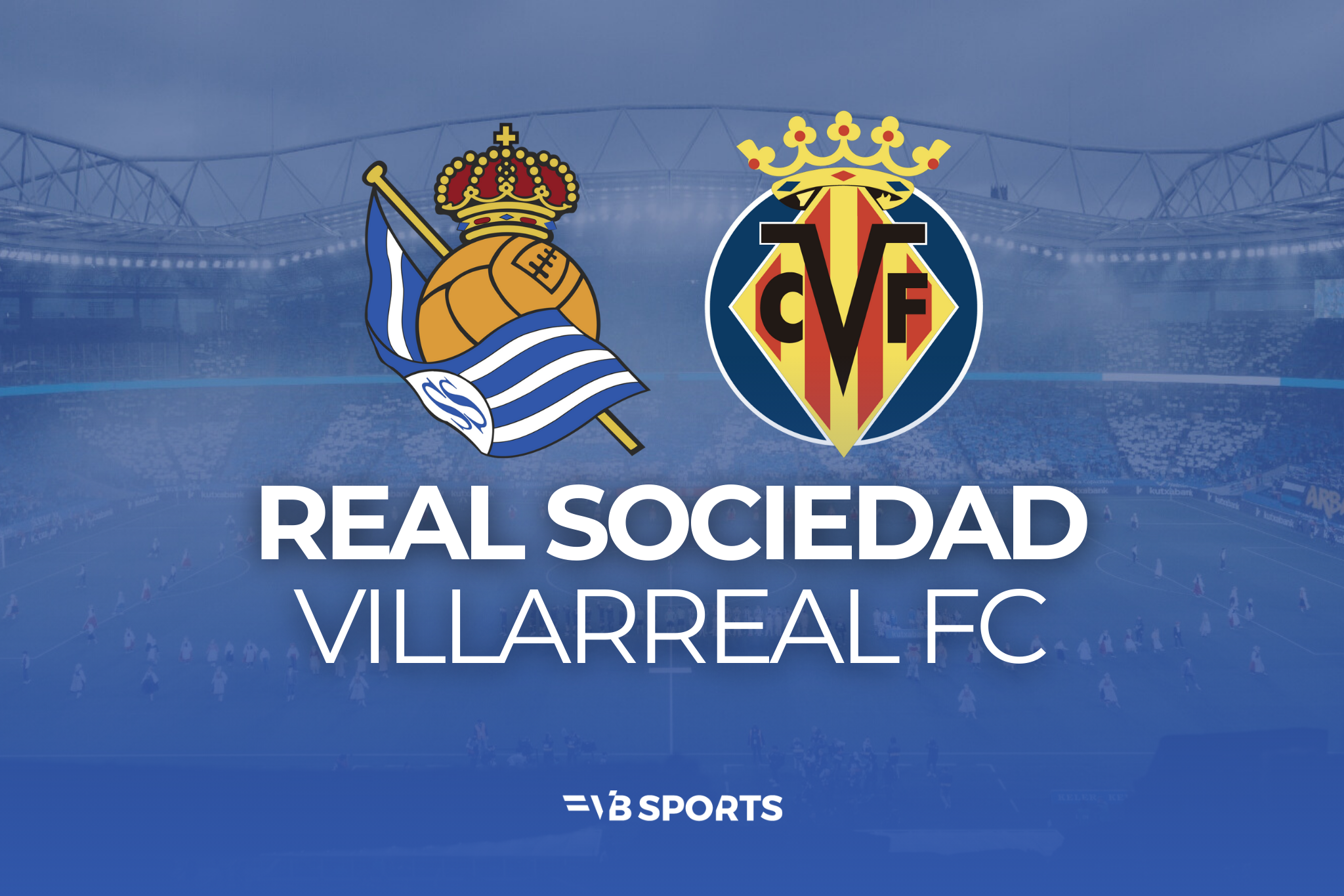 Real Sociedad - Villarreal CF | 30.05.2027