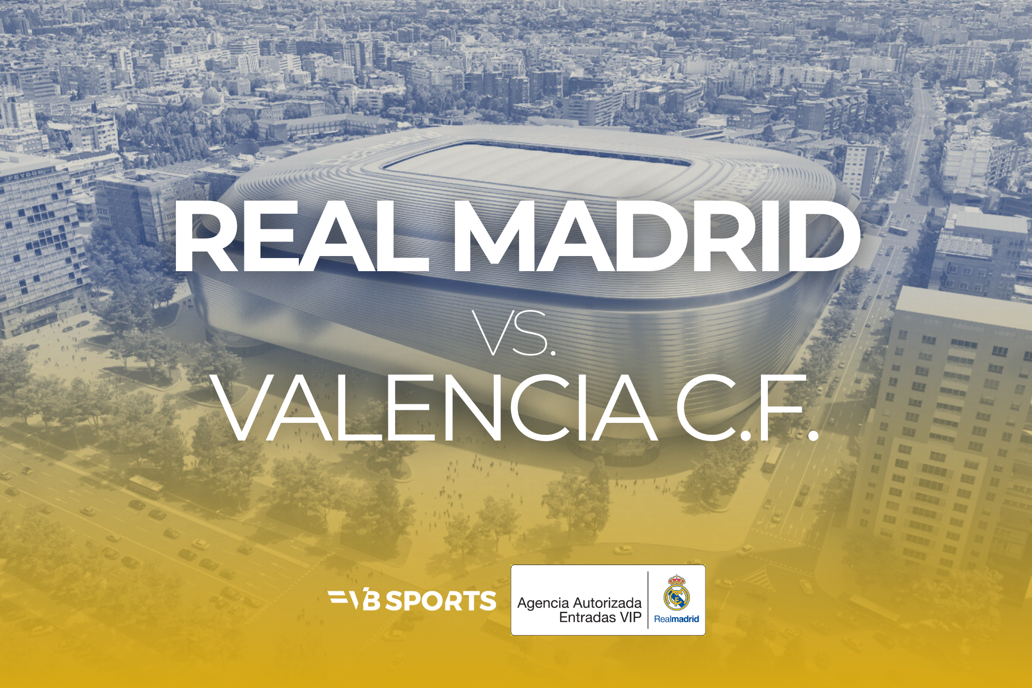Real Madrid CF - Valencia CF | 28.02.27